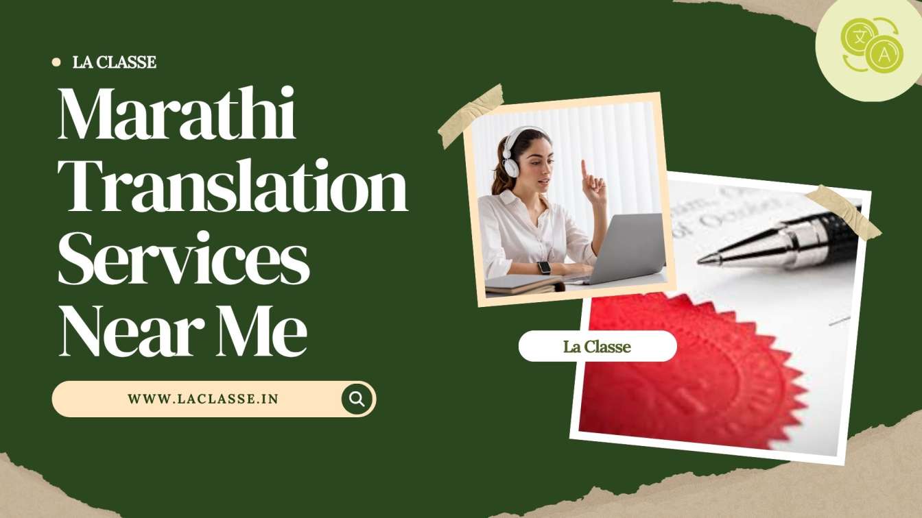Marathi Translation Services Near Me – Certified & Accurate | La Classe